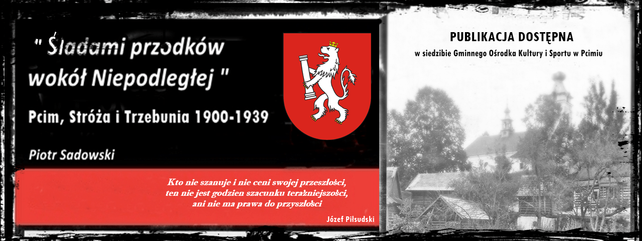 Banner Śladami przodków w okół niepodległej. Tekst, herb gminy, stare zdjęcie z kościołem.